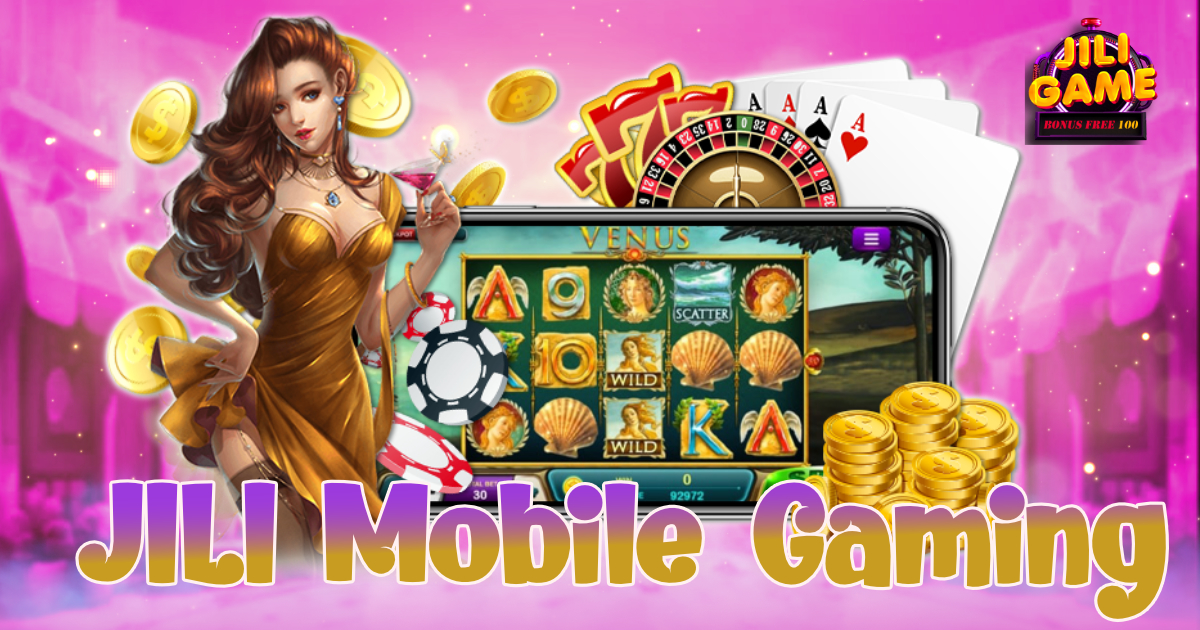 Jili Mobile Gaming Top 10 Tips for Winning Jackpot Now!