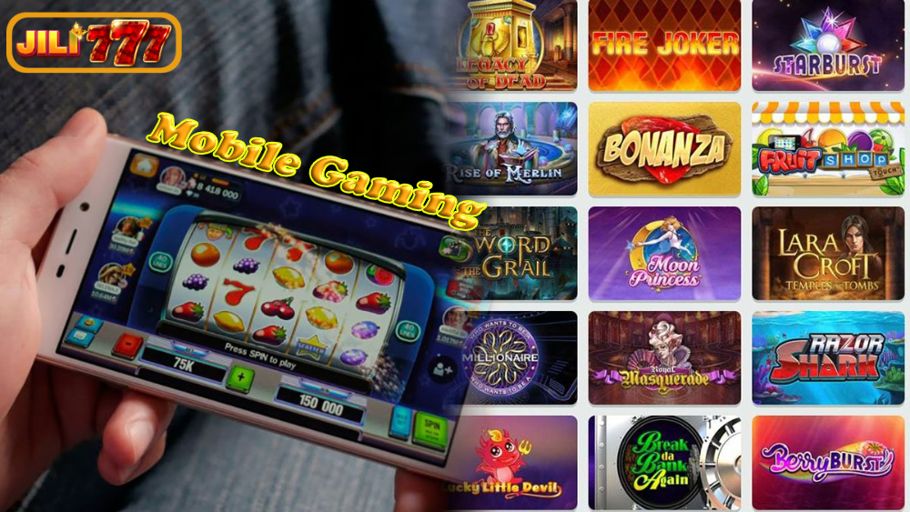 Jili777 Mobile Gaming Revolutionizing the Gaming Experience