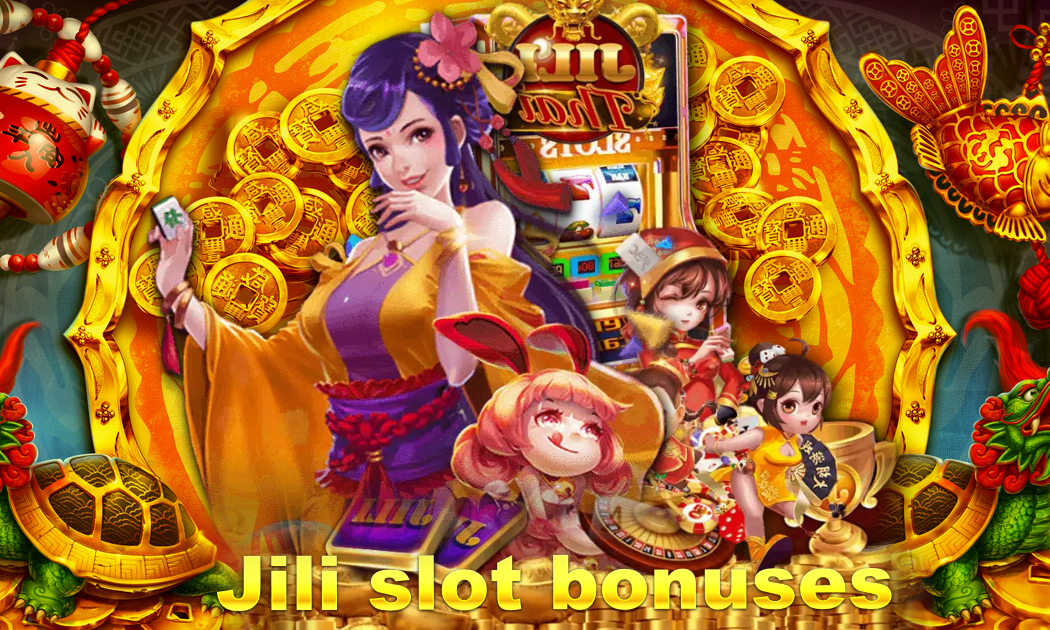 Unlocking the Thrill A Comprehensive Guide to Jili Slot Bonuses